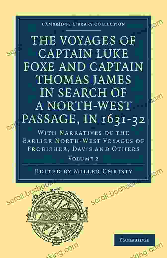A Depiction Of Captain Luke Foxe's Ship, The Charles, Navigating The Treacherous Waters Of The Arctic. The Voyages Of Captain Luke Foxe Of Hull And Captain Thomas James Of Bristol V2