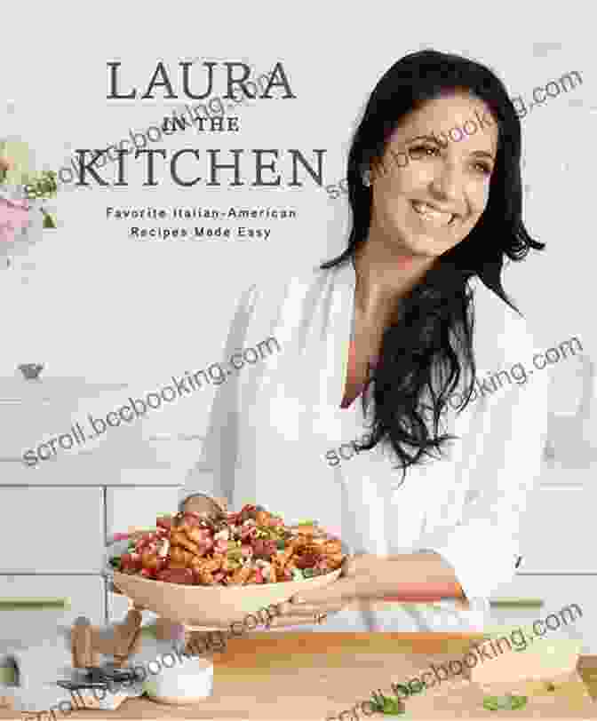 A Photo Of Laura In The Kitchen Cooking. Laura In The Kitchen: Favorite Italian American Recipes Made Easy: A Cookbook
