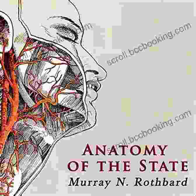 Book Cover Of Anatomy Of The State By Murray Rothbard Anatomy Of The State Murray Rothbard