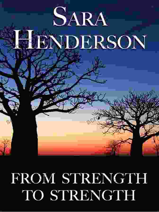 Book Cover Of From Strength To Strength By Sara Henderson From Strength To Strength Sara Henderson