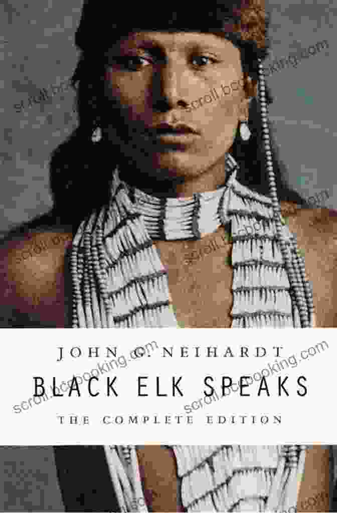 Book Cover Of 'In The Spirit Of Black Elk' By Nicholas Black Elk And John G. Neihardt In The Spirit Of Black Elk: Preserving A Sacred Way (Sacred Earth 1)