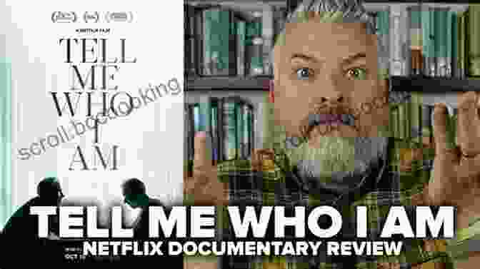 Book Cover: Tell Me Who I Am Tell Me Who I Am: The Story Behind The Netflix Documentary