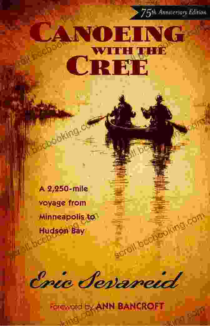 Canoeing With The Cree Book Cover Canoeing With The Cree: 75th Anniversary Edition