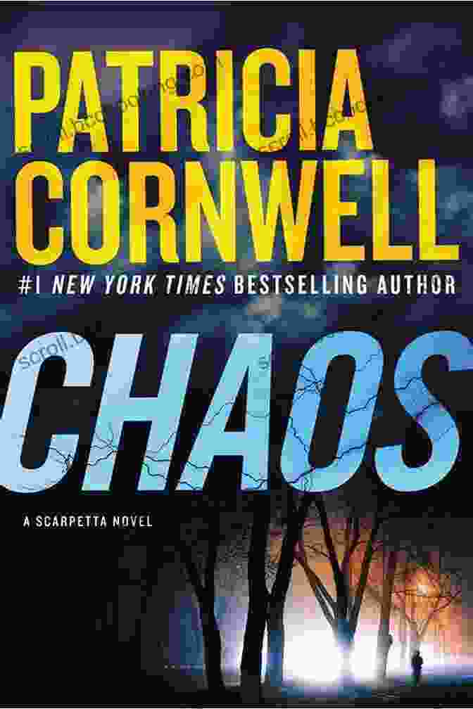 Chaos Scarpetta Novel Kay Scarpetta 24 Patricia Cornwell Thriller Crime Fiction Book Chaos: A Scarpetta Novel (Kay Scarpetta 24)