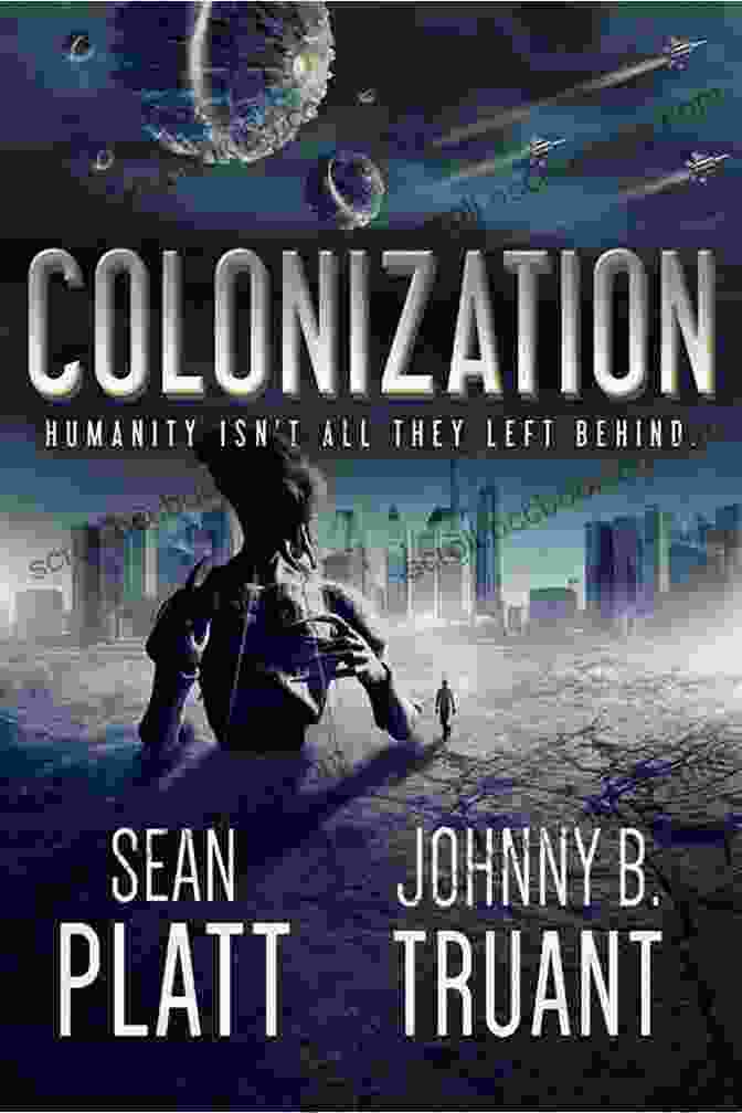 Colonization Book Cover Colonization (Alien Invasion 3) Johnny B Truant