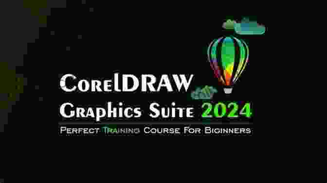 Coreldraw 2024 Coreldraw Essentials 2024 Training Book With Exercises CorelDRAW 2024 CorelDRAW Essentials 2024 Training With Many Exercises: Suitable For CorelDRAW Essentials 2024 CorelDRAW Home And Student 2024 And CorelDRAW 2024