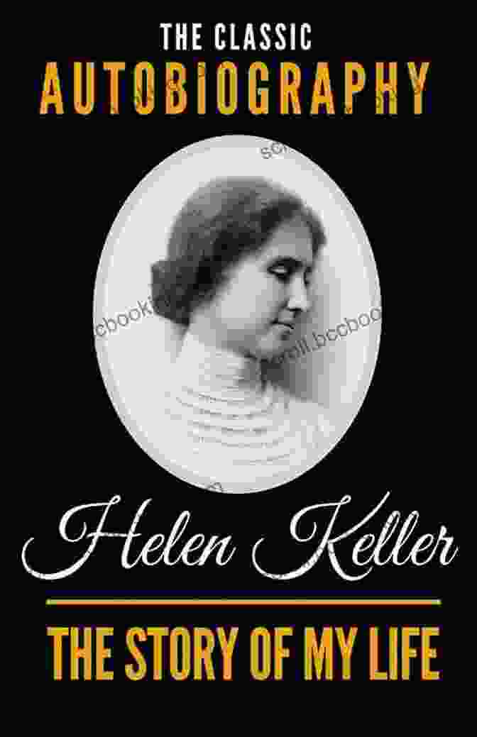 Cover Of Helen Keller's Autobiography 'My Story' My Story Helen Keller