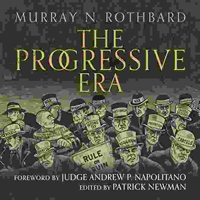 Cover Of Murray Rothbard's The Progressive Era The Progressive Era Murray Rothbard