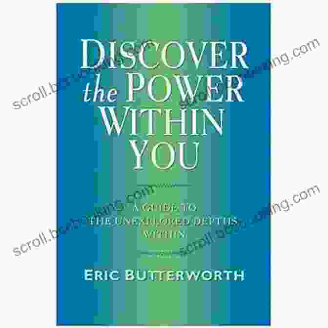 Discover The Power Within You Book Cover Discover The Power Within You: A Guide To The Unexplored Depths Within