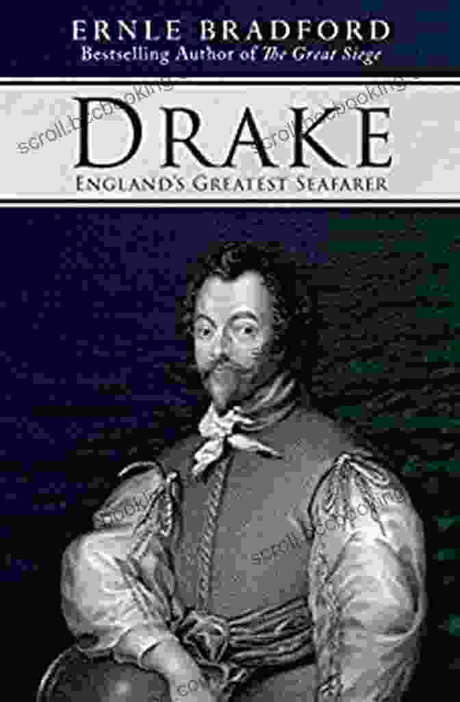 Drake: England's Greatest Seafarer By Ernle Bradford Drake: England S Greatest Seafarer Ernle Bradford