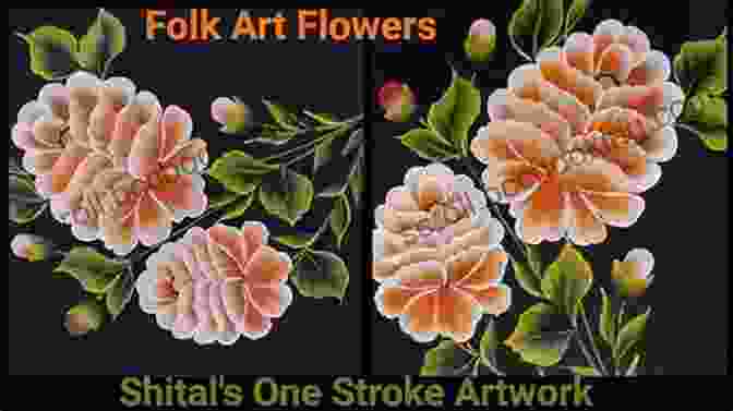 Easy To Follow Step By Step Instructions For Painting A Variety Of Folk Art Flowers Learn To Paint: Folk Art Flowers