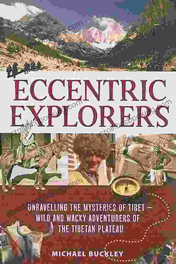 Eccentric Explorers By Michael Buckley Eccentric Explorers Michael Buckley