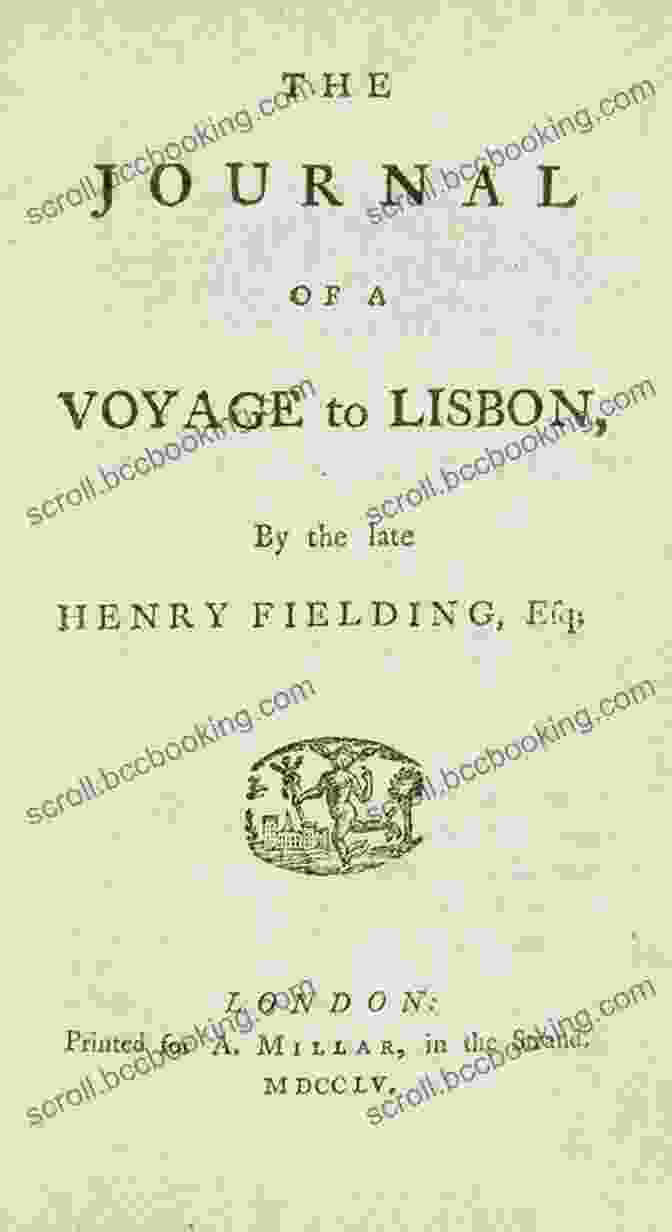 Elegant Hardcover Edition Of 'The Journal Of Voyage To Lisbon' The Journal Of A Voyage To Lisbon