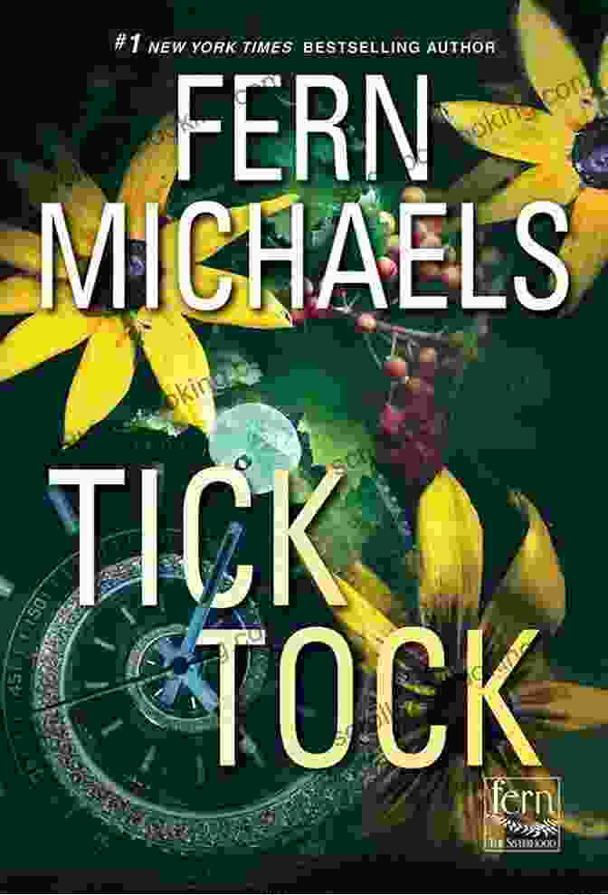 Enticing Cover Of Tick Tock (Sisterhood 34) Fern Michaels