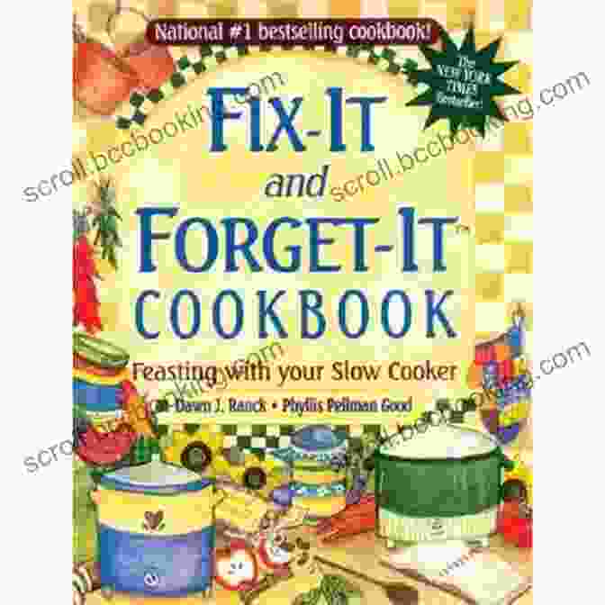 Fix It And Forget It New Cookbook Fix It And Forget It New Cookbook: 250 New Delicious Slow Cooker Recipes (Fix It And Enjoy It )