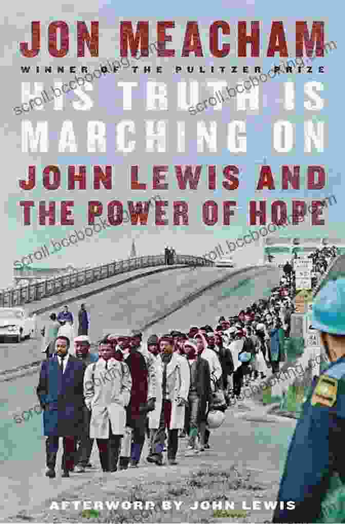 His Truth Is Marching On Book Cover His Truth Is Marching On: John Lewis And The Power Of Hope