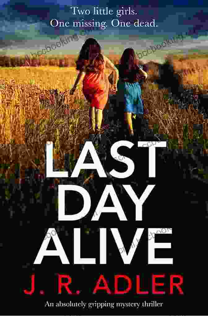 Last Day Alive Book Cover With A Chilling Image Of A Person Lying On The Ground With Their Eyes Wide Open And A Look Of Terror On Their Face. Last Day Alive: An Absolutely Gripping Mystery Thriller