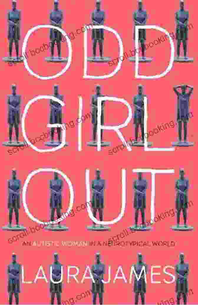 Laura James, Author Of Odd Girl Out Odd Girl Out: My Extraordinary Autistic Life