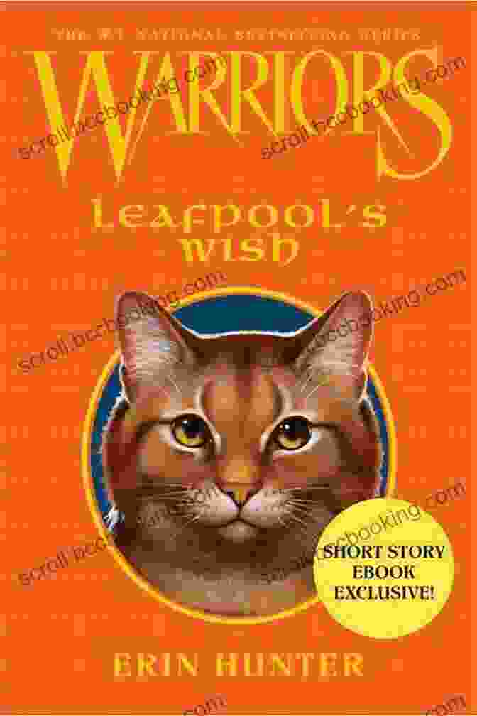 Leafpool's Sacrifice Warriors: Leafpool S Wish (Warriors Novella)