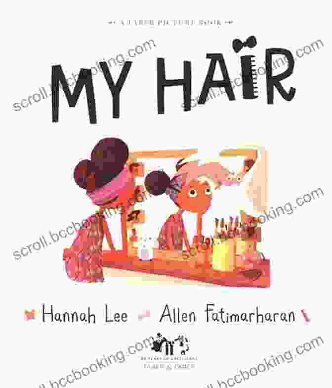 My Hair Hannah Lee Book Cover My Hair Hannah Lee