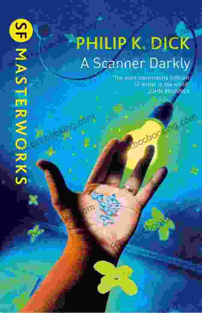 Scanner Darkly Book Cover: A Close Up Of A Man's Face, His Eyes Glowing With A Sinister Green Hue, Against A Backdrop Of Vibrant, Psychedelic Colors. A Scanner Darkly Philip K Dick