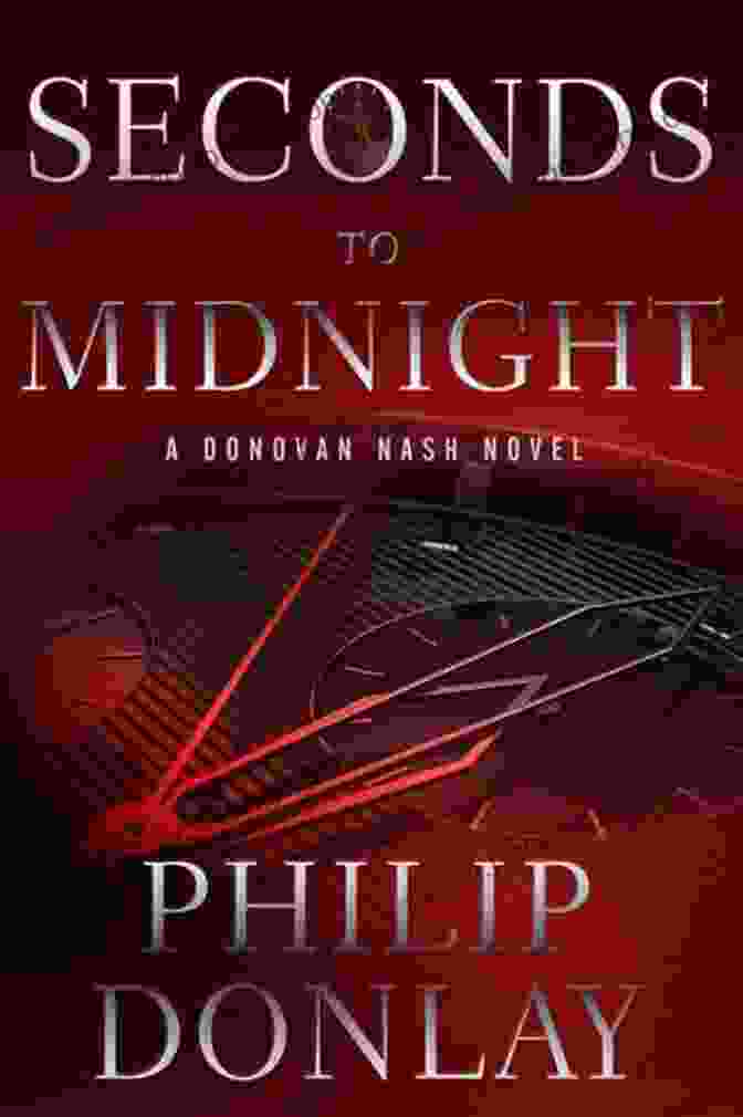 Seconds To Midnight Book Cover Seconds To Midnight (A Donovan Nash Thriller 7)