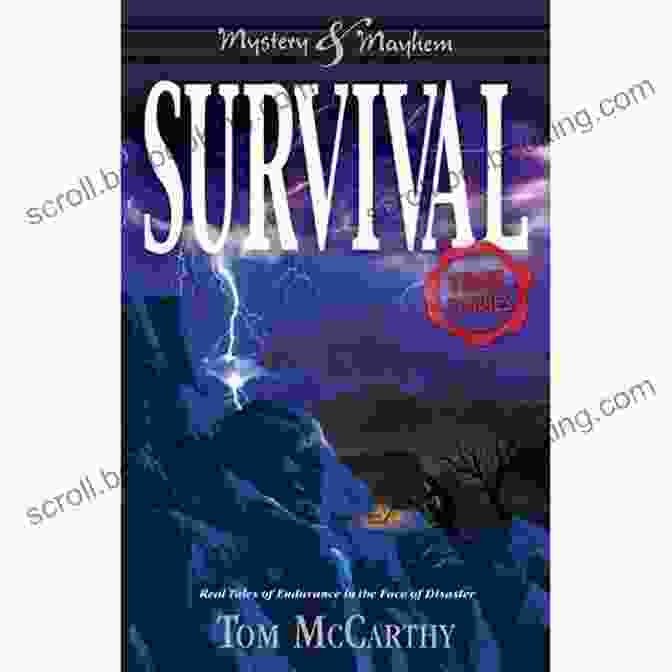 Survival True Stories Mystery And Mayhem Book Cover Survival: True Stories (Mystery And Mayhem)