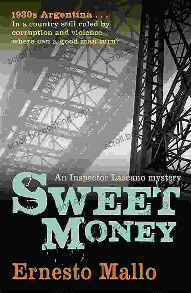 Sweet Money Book Cover Sweet Money: An Inspector Lascano Mystery