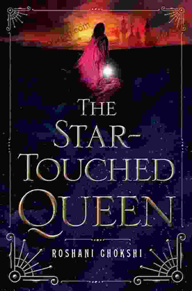 The Captivating Cover Art Of Roshani Chokshi's 'The Star Touched Queen.' The Star Touched Queen Roshani Chokshi