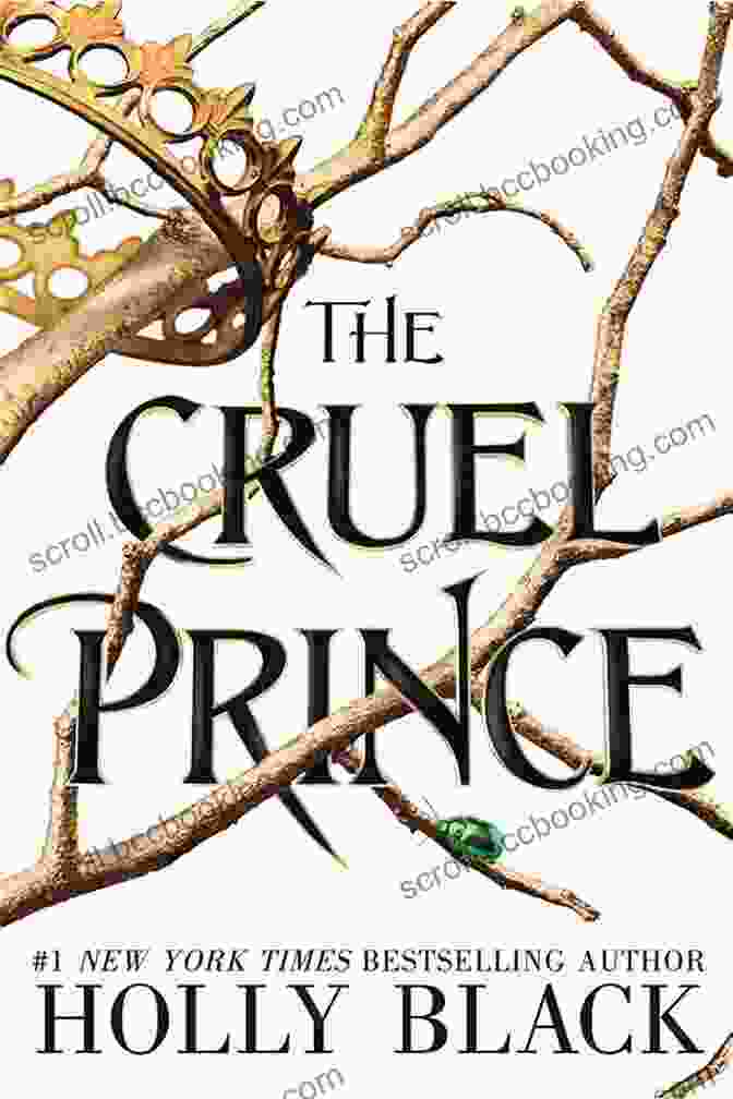 The Cruel Prince By Holly Black The Cruel Prince (The Folk Of The Air 1)