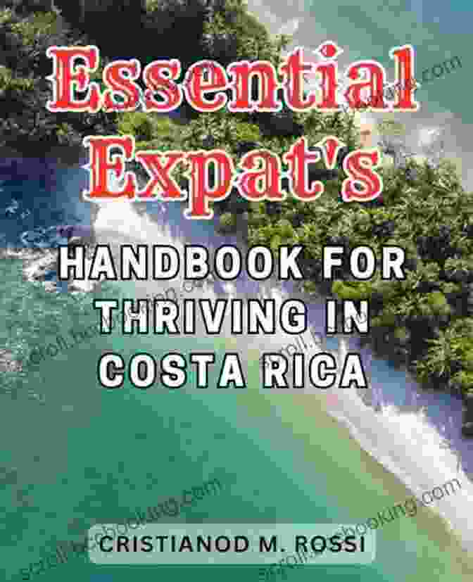The Official Expat Moving To Costa Rica Handbook Cover 50 Fun And Useful Facts About Moving To Costa Rica: An Excerpt From The Official Expat S Moving To Costa Rica Handbook Your #1 Resource For Moving To Costa Rica And Living The Dream