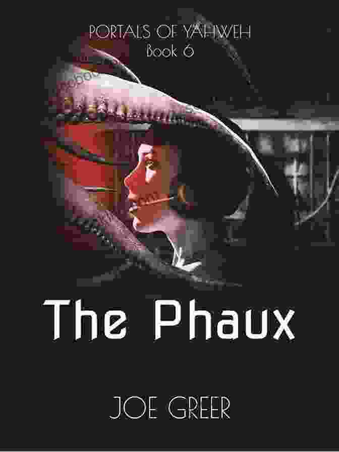 The Phaux Portals Of Yahweh Book Cover The Phaux (Portals Of Yahweh 6)