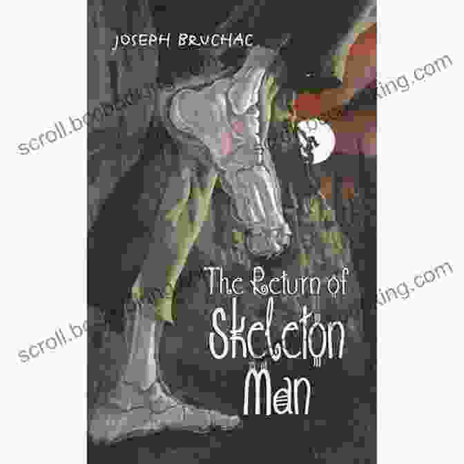 The Return Of Skeleton Man Book Cover The Return Of Skeleton Man