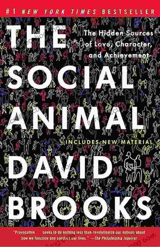 The Social Animal By David Brooks 30 Human Science Masterpieces You Must Read Before You Die