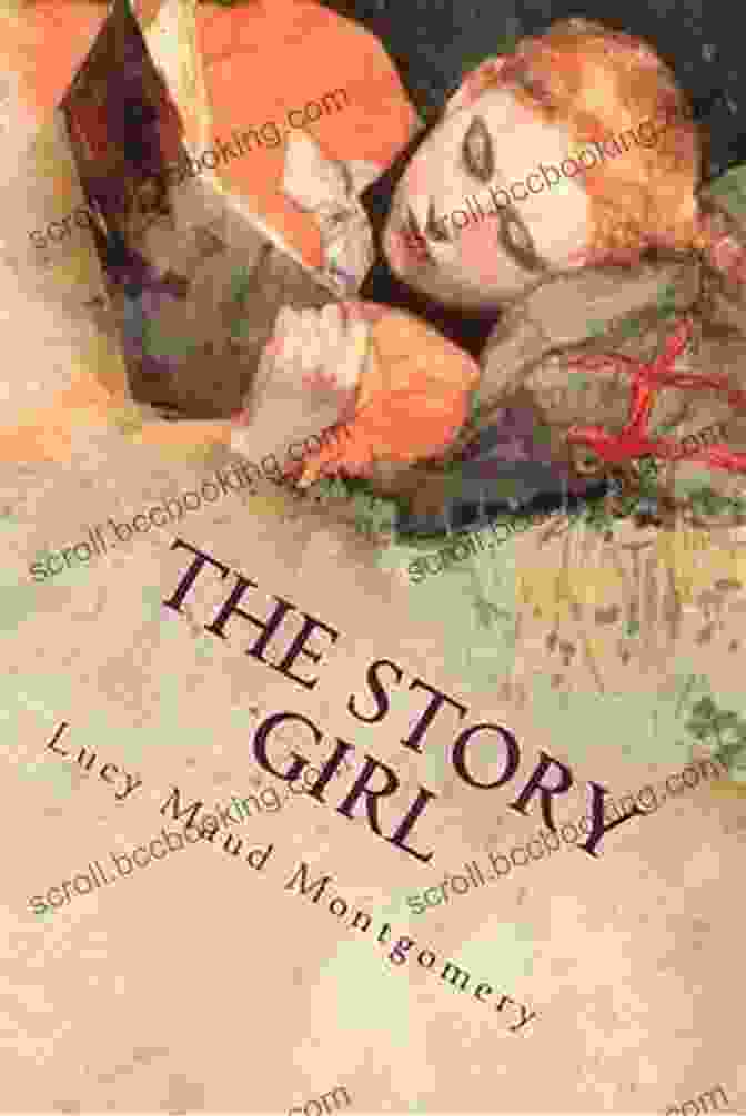 The Story Girl Book Cover By L.M. Montgomery The Story Girl L M Montgomery