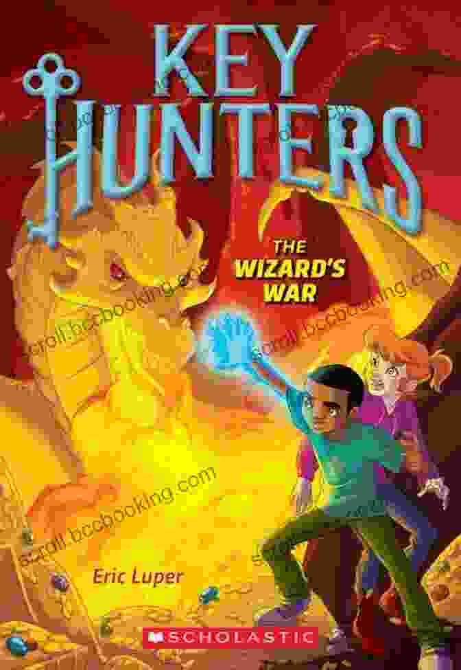 The Wizard War Key Hunters Book Cover, Featuring A Group Of Young Warriors Holding Magical Keys In A Colorful And Action Filled Scene The Wizard S War (Key Hunters #4)