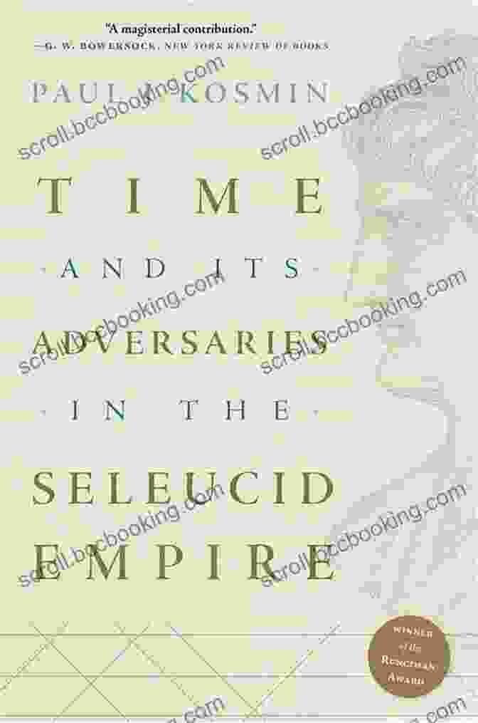 Time And Its Adversaries In The Seleucid Empire Book Cover Time And Its Adversaries In The Seleucid Empire