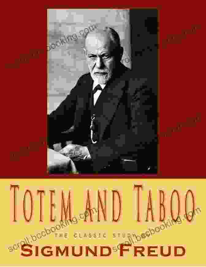 Totem And Taboo By Sigmund Freud Totem And Taboo Sigmund Freud