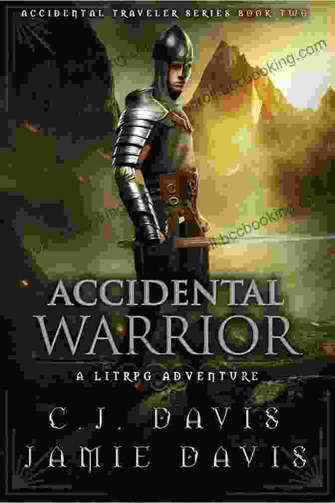 Two In The Litrpg Accidental Traveler Book Cover Accidental Warrior: Two In The LitRPG Accidental Traveler Adventure