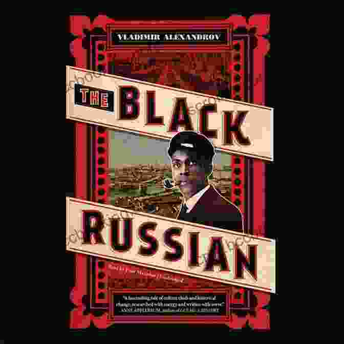 Vladimir Alexandrov, Russian Writer And Author Of The Black Russian The Black Russian Vladimir Alexandrov