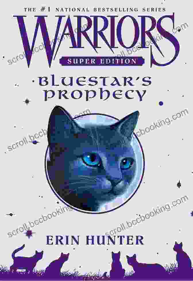 Warriors Super Edition: Bluestar's Prophecy Book Cover, Featuring A Majestic Blue Gray Cat With Piercing Blue Eyes And A Determined Expression. Warriors Super Edition: Bluestar S Prophecy