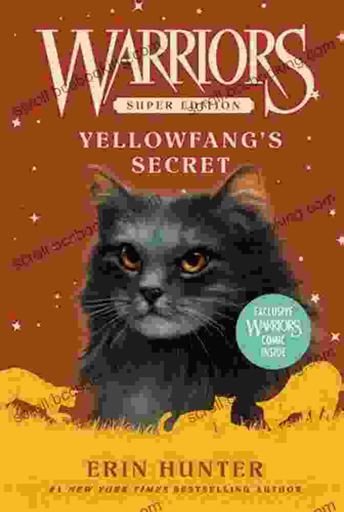 Warriors Super Edition: Yellowfang's Secret Book Cover Featuring Yellowfang, A Yellow Furred Cat With Amber Eyes, Standing In A Forest Warriors Super Edition: Yellowfang S Secret