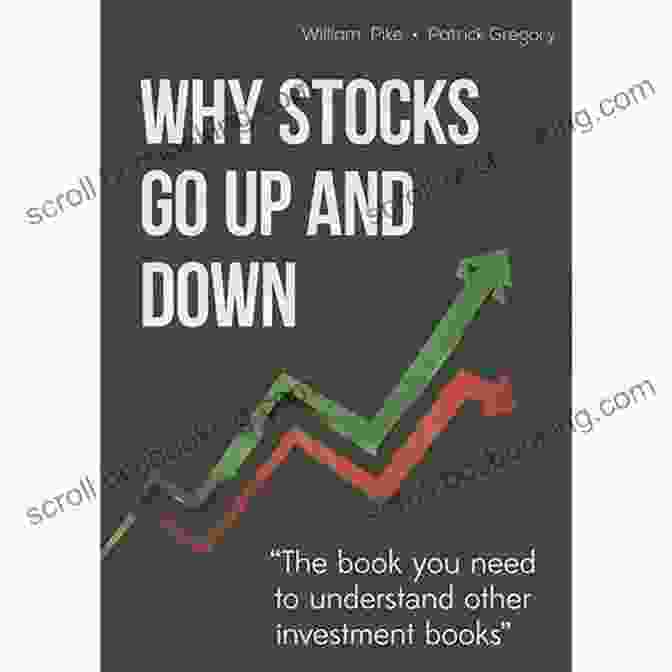 Why Stocks Go Up and Down
