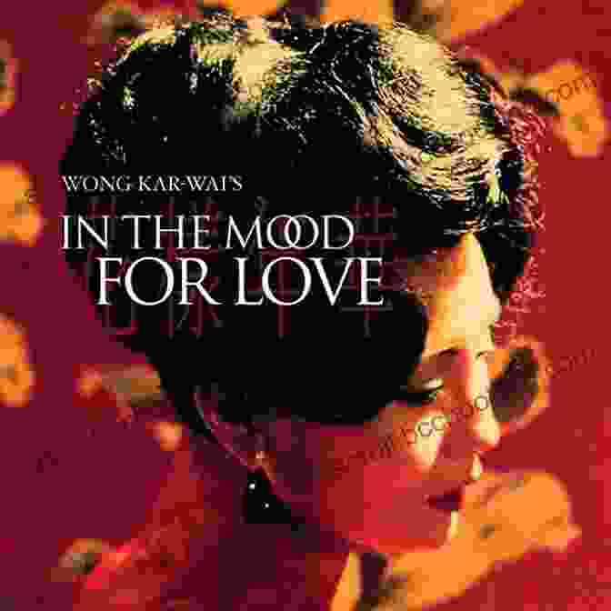 Wong Kar Wai's In The Mood For Love Wong Kar Wai: Interviews (Conversations With Filmmakers Series)