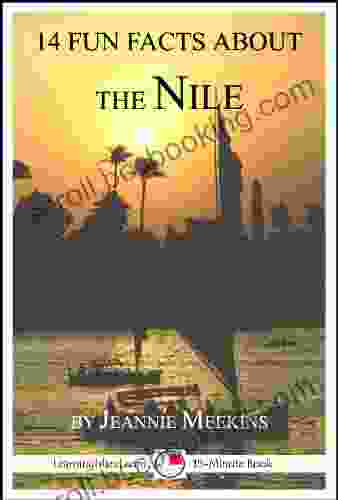 14 Fun Facts About The Nile: A 15 Minute (15 Minute 85)