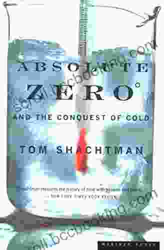 Absolute Zero And The Conquest Of Cold