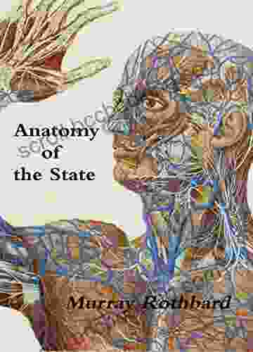 Anatomy Of The State Murray Rothbard