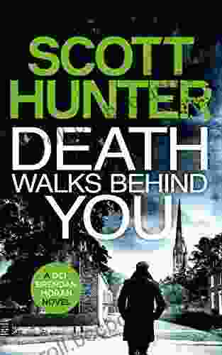 Death Walks Behind You: DCI Brendan Moran # 3