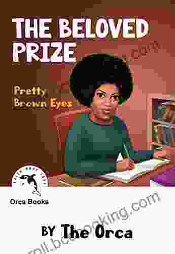 The Beloved Prize: Pretty Brown Eyes (Children Biographies)