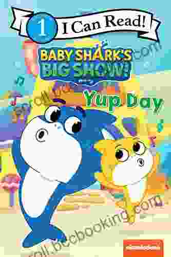 Baby Shark S Big Show : Yup Day (I Can Read Level 1)